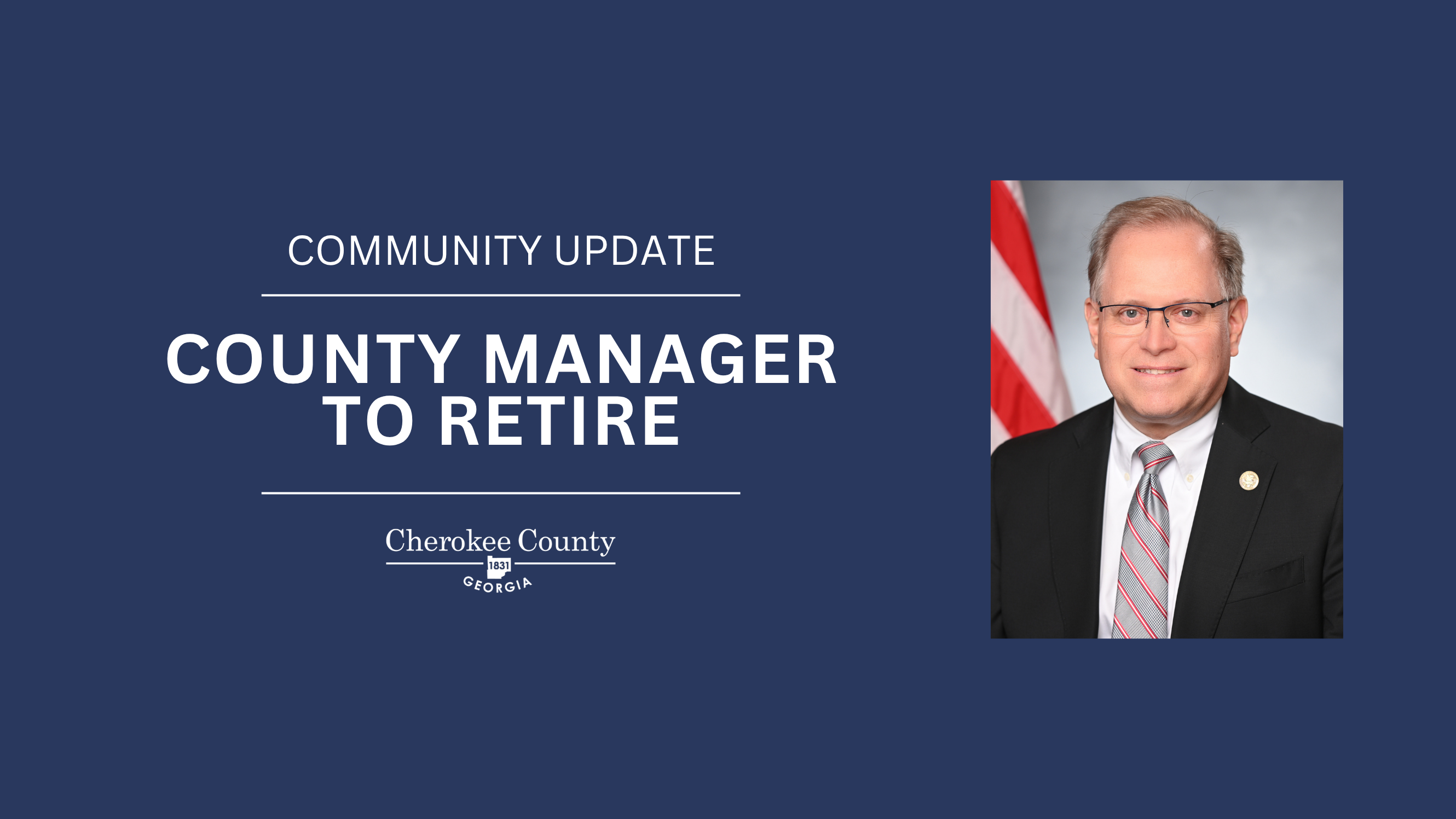 blue background with text. photo of county manager geoff morton